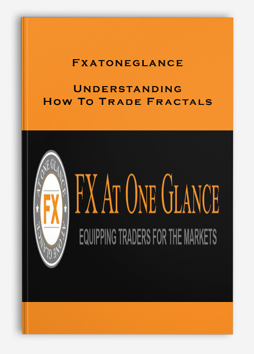 Fxatoneglance – Understanding How To Trade Fractals
