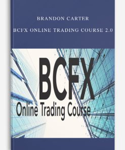 Brandon Carter – BCFX Online Trading Course 2.0