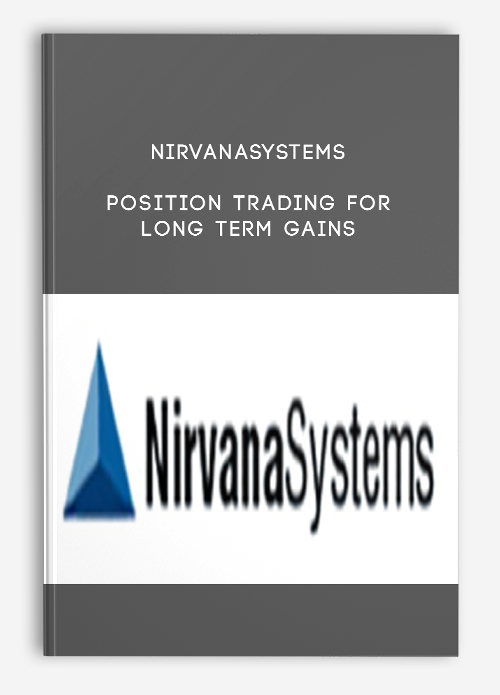 Nirvanasystems – Position Trading for Long Term Gains