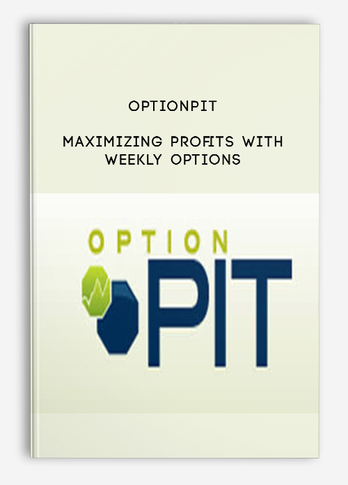 Optionpit – Maximizing Profits with Weekly Options