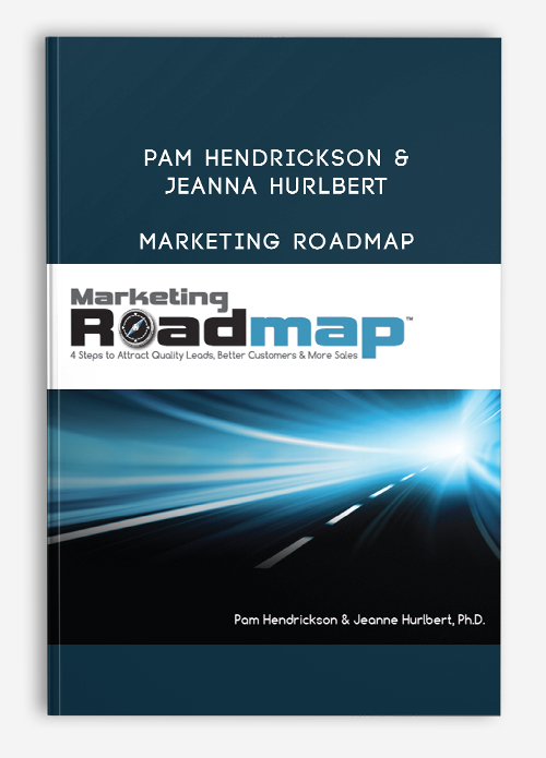 Pam Hendrickson & Jeanna Hurlbert – Marketing Roadmap