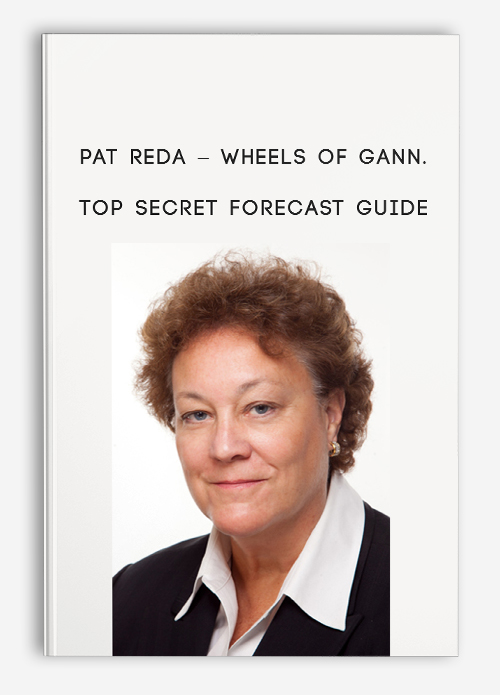 Pat Reda – Wheels of Gann. Top Secret Forecast Guide