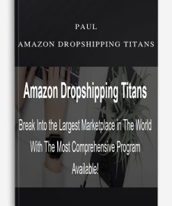 Paul – Amazon Dropshipping Titans
