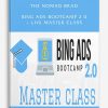 The Nomad Brad – Bing Ads Bootcamp 2 0 + Live Master Class