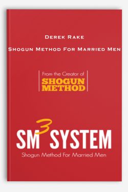Derek Rake – Shogun Method For Married Menv