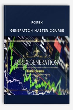 FOREX GENERATION MASTER COURSE