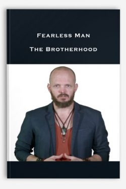 Fearless Man – The Brotherhood