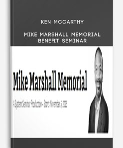 Ken McCarthy – Mike Marshall Memorial Benefit Seminar