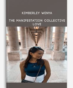 Kimberley Wenya – The Manifestation Collective – Love