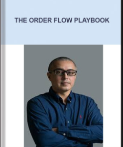 ORDERFLOWS – THE ORDER FLOW PLAYBOOK