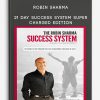 Robin Sharma – 21 Day Success System Super Charged Edition