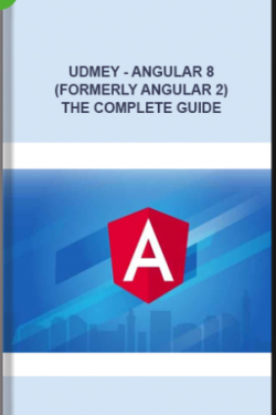 Udmey – Angular 8 (Formerly Angular 2) – The Complete Guide