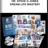 Dr. Steve G Jones – Dream Life Mastery