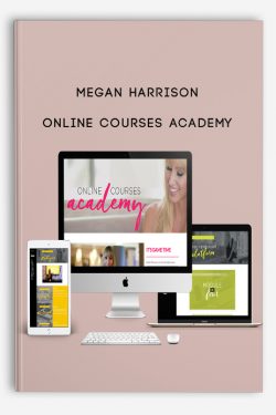 Megan Harrison – Online Courses Academy
