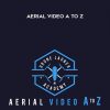 Alex Harris – Aerial Video A to Z