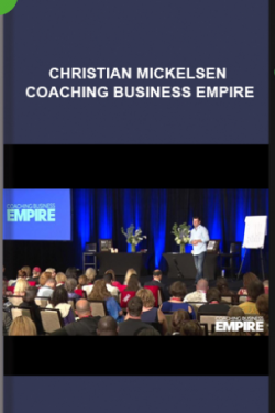 Christian Mickelsen – Coaching Business Empire