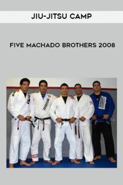 Five Machado Brothers 2008 Jiu-Jitsu Camp