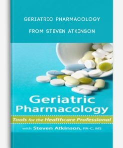 Geriatric Pharmacology by Steven Atkinson