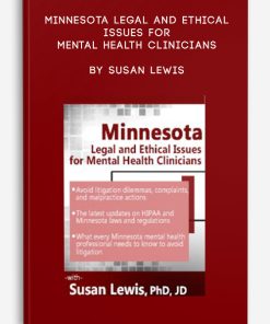 Minnesota Legal and Ethical Issues for Mental Health Clinicians by Susan Lewis