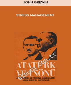 Stress Management by John Grewin