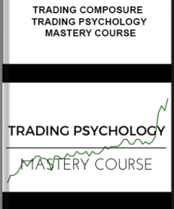 Trading Composure – Trading Psychology Mastery Course