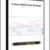 4 Hour MACD Forex Strategy