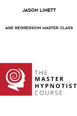 Age Regression Master Class by Jason Linett