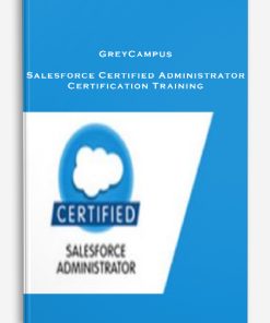 GreyCampus – Salesforce Certified Administrator Certification Training