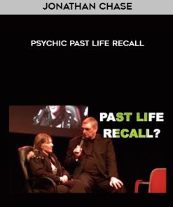 Jonathan Chase – Psychic Past Life Recall