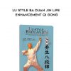 Lu Style Ba Duan Jin Life Enhancement Qi Gong