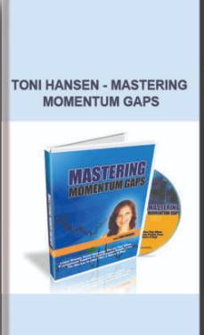 Toni Hansen – Mastering Momentum Gaps