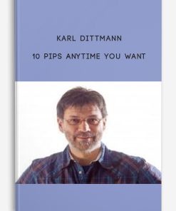 10 Pips Anytime you Want by Karl Dittmann