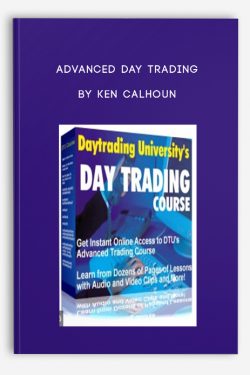 Advanced Day Trading by Ken Calhoun