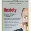 Anxiety Treatment techniques that really work from David Carbonell