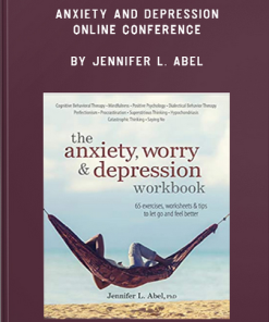 Anxiety and Depression Online Conference by Jennifer L. Abel
