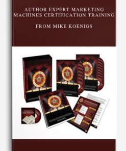 Author Expert Marketing Machines Certification Training by Mike Koenigs