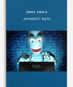 Authority Bots by Derek Pierce