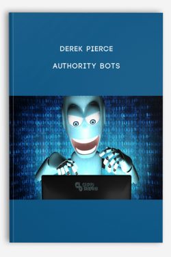 Authority Bots by Derek Pierce