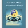Bruce Kumar Frantzis – Taoist Meditation Circle