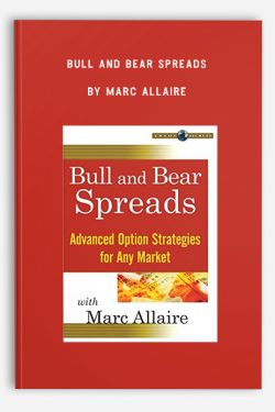 Bull and Bear Spreads by Marc Allaire