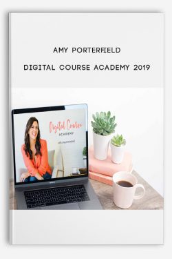 Digital Course Academy 2019 by Amy Porterfield