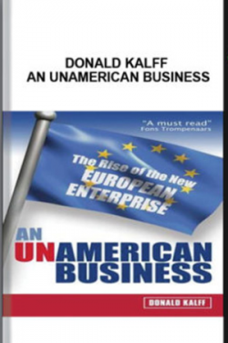 Donald Kalff – An Unamerican Business