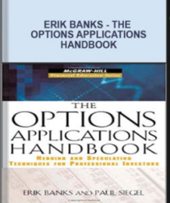 Erik Banks – The Options Applications Handbook