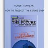 How To Predict The Future DVD by Robert Kiyosaki