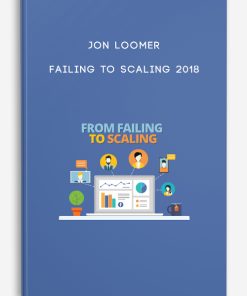 Jon Loomer – Failing to Scaling 2018