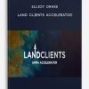 Land Clients Accelerator by Elliot Drake