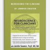 Neuroscience for Clinicians by Jennifer Sweeton