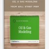 Oil & Gas Modeling from Wall street prep