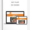 ROI Engines by Matt Plapp