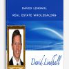 Real Estate Wholesaling from David Lindahl